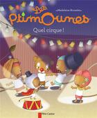 Couverture du livre « Les ptimounes ; quel cirque ! » de Madeleine Brunelet aux éditions Pere Castor