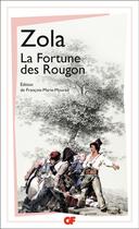 Couverture du livre « La fortune des Rougon » de Émile Zola aux éditions Flammarion