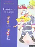Couverture du livre « La Maitresse En Detresse » de Yves Pinguilly et Beatrice Rodriguez aux éditions Nathan