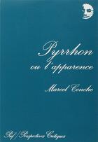 Couverture du livre « Pyrrhon ou l'apparence » de Marcel Conche aux éditions Puf