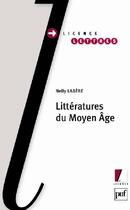 Couverture du livre « Littératures du Moyen Age » de Nelly Labere aux éditions Puf