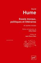 Couverture du livre « Essais moraux, politiques et littéraires : Et autres essais » de David Hume et Jean-Pierre Clero aux éditions Puf