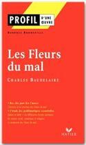 Couverture du livre « Les fleurs du mal de Charles Baudelaire » de Gerard Bonneville aux éditions Hatier