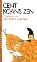 Couverture du livre « Cent koans zen » de Nyogen Senzaki aux éditions Albin Michel
