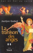 Couverture du livre « La Trahison Des Anges » de Jocelyne Godard aux éditions Stock
