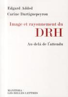 Couverture du livre « Image et rayonnement du DRH » de  aux éditions Manitoba