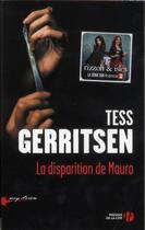 Couverture du livre « La disparition de Maura » de Tess Gerritsen aux éditions Presses De La Cite