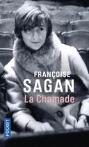 Couverture du livre « La chamade » de Françoise Sagan aux éditions Pocket