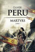 Couverture du livre « Martyrs » de Olivier Peru aux éditions J'ai Lu