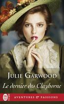 Couverture du livre « Le dernier des Clayborne » de Julie Garwood aux éditions J'ai Lu