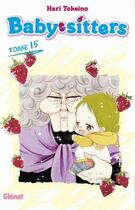 Couverture du livre « Baby-sitters Tome 15 » de Hari Tokeino aux éditions Glenat