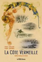 Couverture du livre « La côte vermeille » de Pierre Cantaloube et Pierre Lauvenrier aux éditions Presses Litteraires