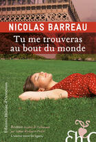 Couverture du livre « Tu me trouveras au bout du monde » de Nicolas Barreau aux éditions Heloise D'ormesson