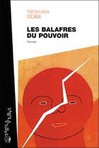 Couverture du livre « Balafres Du Pouvoir » de Sidibe Yamoussa aux éditions Tabala