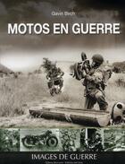 Couverture du livre « Motos en guerre » de Gavin Birch aux éditions Tutti Frutti