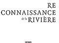 Couverture du livre « Reconnaissance de la rivière » de  aux éditions Analogues