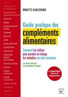 Couverture du livre « Guide pratique des compléments alimentaires » de Brigitte Karleskind aux éditions Thierry Souccar