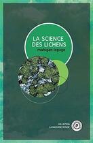 Couverture du livre « La science des lichens » de Mahigan Lepage aux éditions Publie.net