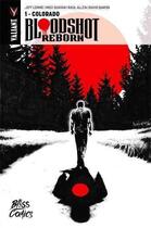 Couverture du livre « Bloodshot reborn Tome 1 » de Lemire aux éditions Bliss Comics