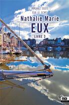 Couverture du livre « Eux » de Nathalie Marie aux éditions Reines-beaux