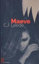 Couverture du livre « Maeve » de Cj Leede aux éditions L'ecailler Du Sud