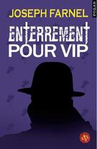 Couverture du livre « Enterrement pour vip » de Joseph Farnel aux éditions Lbs