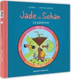 Couverture du livre « Jade et Sohan t.2 ; la patience » de Lilisible et Laetitia Landois aux éditions Silenium