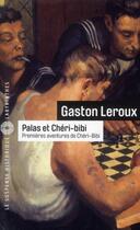 Couverture du livre « Palas et Chéri-Bibi » de Gaston Leroux aux éditions Editions Du Masque