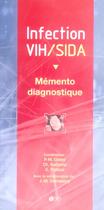 Couverture du livre « Infection vih - memento diagnostique » de Dariosecq Jm aux éditions Doin