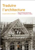 Couverture du livre « Traduire l'architecture » de Valerie Negre aux éditions Picard
