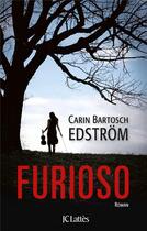 Couverture du livre « Furioso » de Carin Bartosch Edstrom aux éditions Lattes