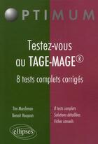 Couverture du livre « Testez-vous au tage-mage ; 8 tests complets corrigés » de  aux éditions Ellipses