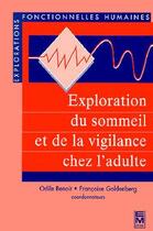 Couverture du livre « Exploration du sommeil et de la vigilance chez l'adulte » de Benoit Odile aux éditions Tec Et Doc