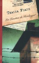 Couverture du livre « Les lunettes de Heidegger » de Thaisa Frank aux éditions Michel Lafon