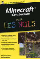 Couverture du livre « Minecraft : construction pour les nuls » de Adam Cordeiro aux éditions Pour Les Nuls