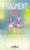 Couverture du livre « Fragment Tome 9 » de Shin Takahashi aux éditions Delcourt