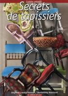 Couverture du livre « Secrets de tapissiers » de Landry-Damour/N aux éditions De Saxe