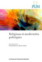 Couverture du livre « Religions et modernites politiques » de Poeti/Simonyi aux éditions Pu De Montreal