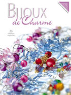 Couverture du livre « Charme et techniques des bijoux en perles » de Isabelle Cheramy-Debray aux éditions Editions Carpentier