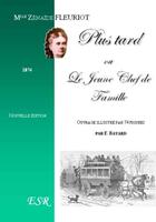 Couverture du livre « Plus tard ou le jeune chef de famille » de Zenaide Fleuriot aux éditions Saint-remi