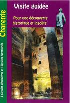 Couverture du livre « Visite guidée de la Charente » de  aux éditions Les Productions Du Pertuis