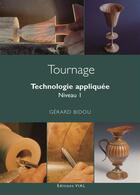 Couverture du livre « Tournage ; technologie appliquée, niveau 1 » de Gerard Bidou aux éditions Editions Vial