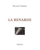 Couverture du livre « La renarde » de William S. Merwin aux éditions Pierre Fanlac