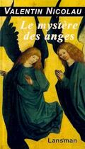 Couverture du livre « Le mystère des anges » de Nicolau Valentin aux éditions Lansman