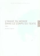 Couverture du livre « L'image du monde dans le corps du texte t.1 et 2 » de Jacinto Lageira aux éditions Lettre Volee