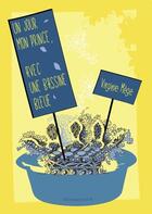 Couverture du livre « Un jour mon prince, avec une bassine bleue » de Virginie Mege aux éditions Editions Dit-il