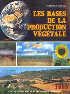 Couverture du livre « Les bases de la production végétale t.2 ; le climat » de Dominique Soltner aux éditions Dominique Soltner