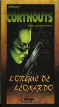 Couverture du livre « L'Orgue De Leonardo » de Christophe Corthouts aux éditions Naturellement