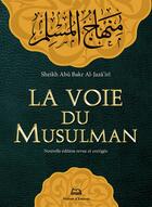 Couverture du livre « Voie du musulman » de Abu Bakr Al-Jaza'Iri aux éditions Maison D'ennour