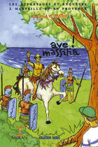 Couverture du livre « Ave ! Massilia » de Enrike aux éditions Rouge Safran